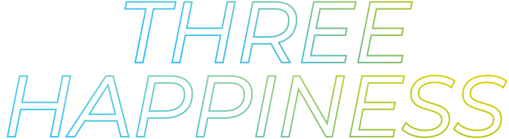 THREE HAPPINESS